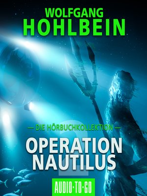 cover image of Operation Nautilus 2--Die Hörbuchkollektion